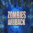 Download game Zombies are back for free and Off-road 4x4: Hill driver for Android phones and tablets .