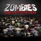 Download game Zombies: Dead in 20 for free and Melo's Magic Castle Defense for Android phones and tablets .