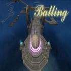 Download game Balling 3D for free and Lifeline for Android phones and tablets .