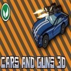 Download game Cars And Guns 3D for free and Can you escape 2 for Android phones and tablets .