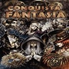 Download game Conquista Fantasia for free and Maestro: Dark talent for Android phones and tablets .