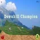 Download game Downhill Champion for free and Gobble dash for Android phones and tablets .