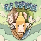 Download game Elf Defense for free and Knight of chess for Android phones and tablets .