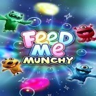 Download game Feed me munchy for free and Meow friends for Android phones and tablets .