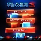 Download game Glass Tower 3 for free and Sudoku for Android phones and tablets .