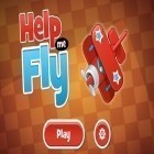 Download game Help Me Fly for free and Space bounties inc. for Android phones and tablets .