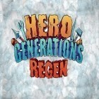 Download game Hero generations: Regen for free and Pixel tamers for Android phones and tablets .