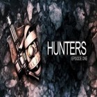 Download game Hunters Episode One for free and Minecraft Pocket Edition v0.14.0.b5 for Android phones and tablets .