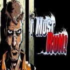 Download game I Must Run! for free and Secret agent: Istanbul. Hostage for Android phones and tablets .