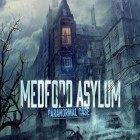 Download game Medford city asylum: Paranormal case for free and Guns girl: School day Z for Android phones and tablets .