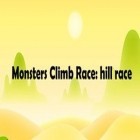 Download game Monsters Climb Race: hill race for free and Retro runners for Android phones and tablets .