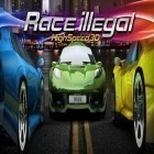 Download game Race Illegal High Speed 3D for free and Green planet : Clean up quest for Android phones and tablets .