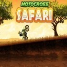 Download game Safari motocross racing for free and Polynesia adventure for Android phones and tablets .