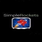 Download game SimpleRockets for free and Guntruck for Android phones and tablets .