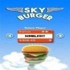 Download game Sky Burger for free and Dunk perfect: Basketball for Android phones and tablets .