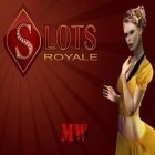 Download game Slots Royale - Slot Machines for free and Block ops 2 for Android phones and tablets .