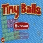 Download game Tiny Balls for free and Smiles HD for Android phones and tablets .