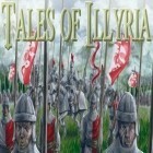 Download game Tales of Illyria: Fallen knight for free and 4=10 for Android phones and tablets .