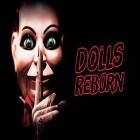 Download game The dolls: Reborn for free and Village City: Town Building for Android phones and tablets .