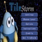 Download game Tile Storm for free and Supercow for Android phones and tablets .