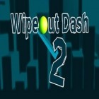 Download game Wipeout Dash 2 for free and Basketball: Shooting ultimate for Android phones and tablets .