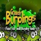 Download game Greedy Burplings for free and I love hue for Android phones and tablets .