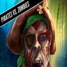 Download game Pirates vs. zombies by Amphibius developers for free and Hunting skies: Pixel world for Android phones and tablets .