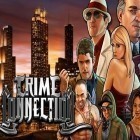 Download game Crime Connection for free and Defense legend for Android phones and tablets .