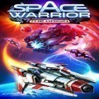 Download game Space warrior: The origin for free and Cars And Guns 3D for Android phones and tablets .