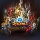 Download game Dragonsoul for free and Army antz for Android phones and tablets .