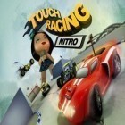 Download game Touch Racing Nitro for free and Big bad ape for Android phones and tablets .
