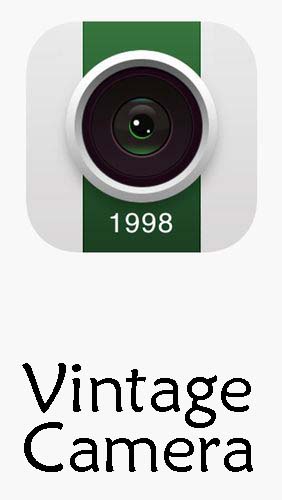Download 1998 Cam - Vintage camera - free Image & Photo Android app for phones and tablets.