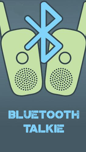 Download BluetoothTalkie - free Android 4.1. .a.n.d. .h.i.g.h.e.r app for phones and tablets.