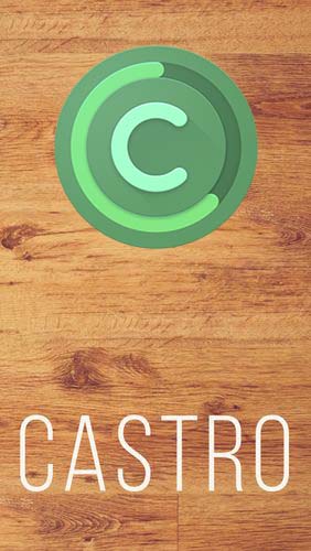 Download Castro - free System information Android app for phones and tablets.