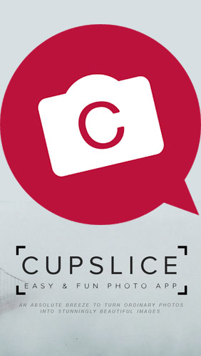 Download Cupslice photo editor - free Image & Photo Android app for phones and tablets.