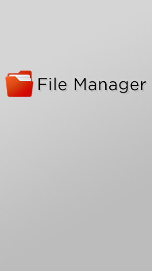 Download File Manager - free Android app for phones and tablets.