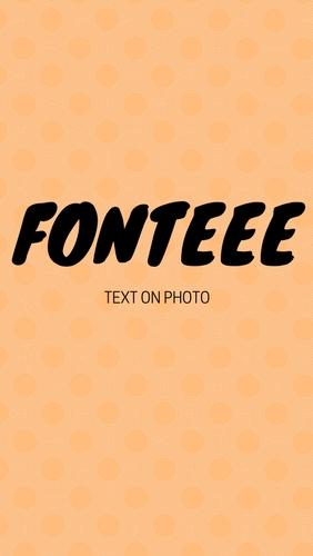 Download Fonteee: Text on photo - free Image & Photo Android app for phones and tablets.