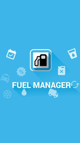 Download Fuel Manager - free Transportation Android app for phones and tablets.