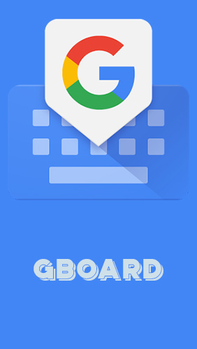 Download Gboard - the Google keyboard - free Business Android app for phones and tablets.
