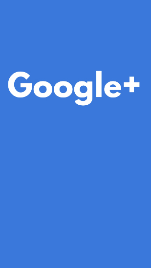 Download Google Plus - free Other Android app for phones and tablets.