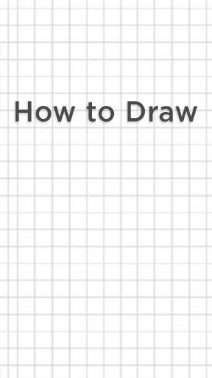 Download How to Draw - free Android 2.3. .a.n.d. .h.i.g.h.e.r app for phones and tablets.