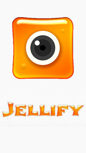 Jellify: Photo Effects screenshot.