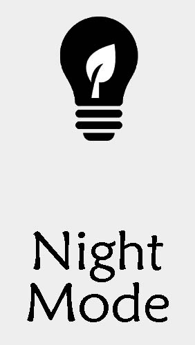 Download Night mode - free Organizers Android app for phones and tablets.