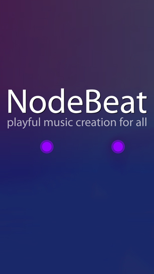 Download Node Beat - free Android 2.3. .a.n.d. .h.i.g.h.e.r app for phones and tablets.