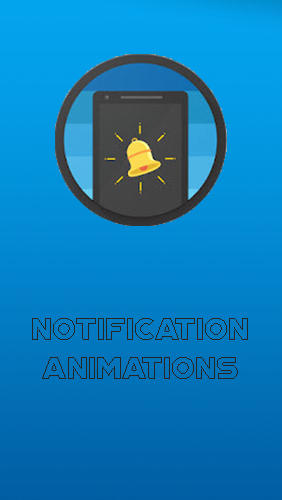 Notification animations screenshot.