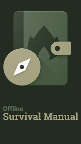 Download Offline survival manual - free Reference Android app for phones and tablets.