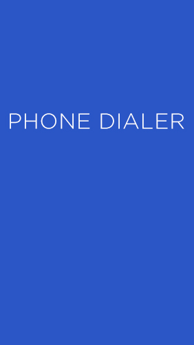 Download Phone Dialer - free Android app for phones and tablets.