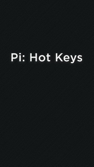 Pi: Hot Keys screenshot.