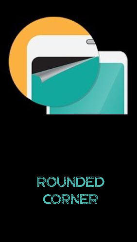 Download Rounded corner - free Personalization Android app for phones and tablets.