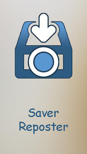 Download Saver reposter for Instagram - free Site apps Android app for phones and tablets.